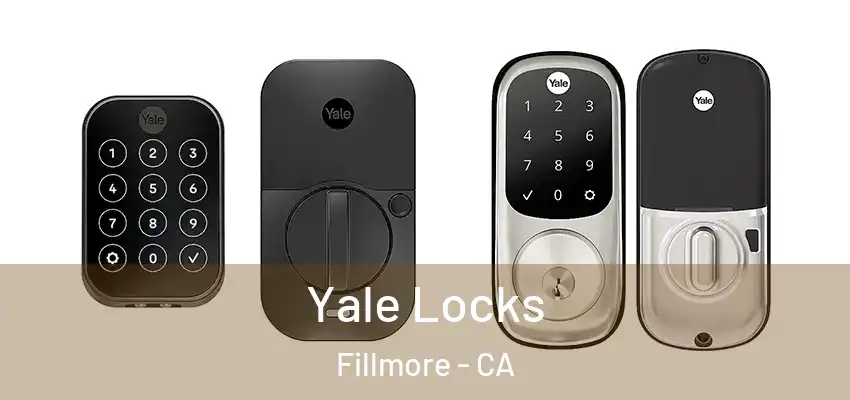  Yale Locks Fillmore - CA
